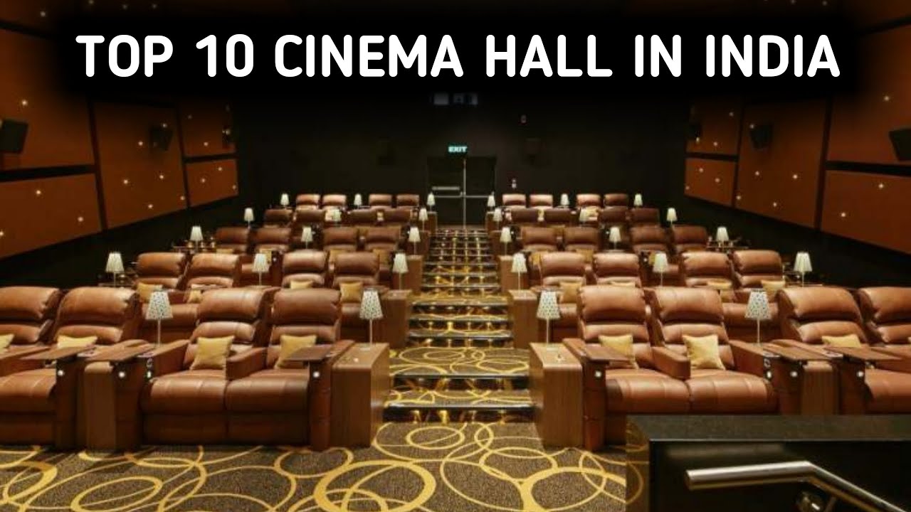TOP 10 CINEMA HALLS IN INDIA I BEST TOP CINEMA HALL IN INDIA I BEST CINEMA HALL INIDA 2021 I HINDI