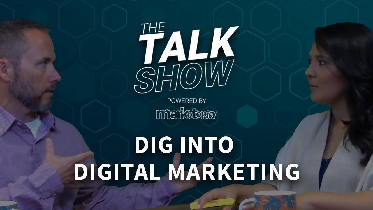 2020 Digital Marketing Best Practices | The Talk Show Powered by Marketopia