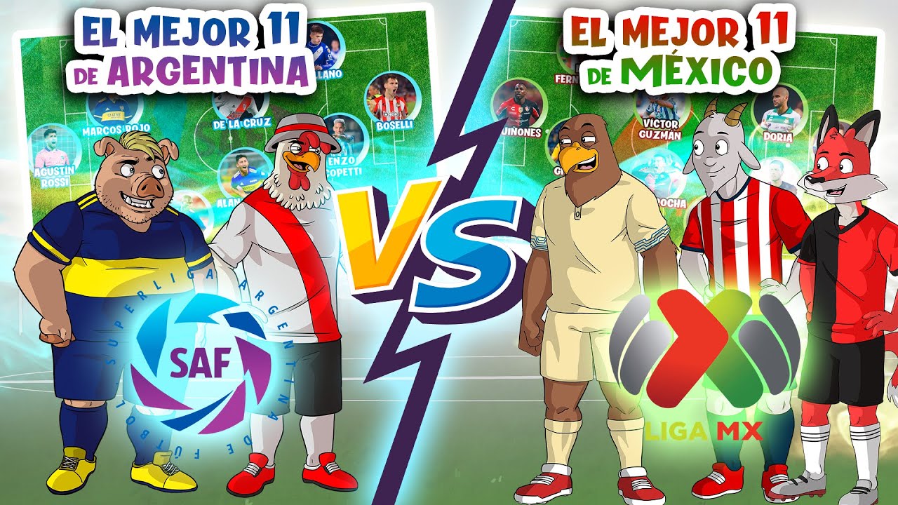 El mejor 11 de la Liga ARG vs el mejor 11 de la Liga MX