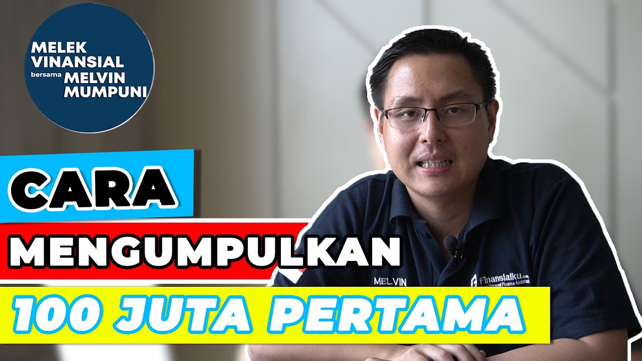 Bagaimana Cara Mengumpulkan Rp 100 Juta Pertama?