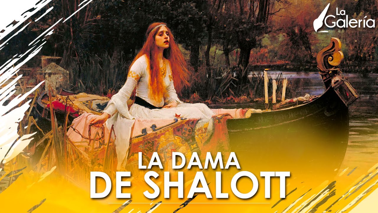La dama de Shalott de John William Waterhouse - Historia del Arte | La Galería