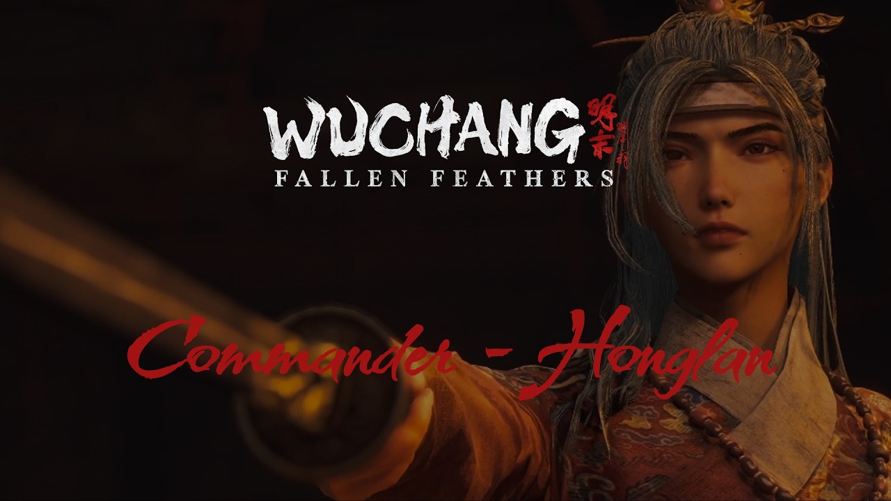 WUCHANG: Fallen Feathers Командующая — Хунлань