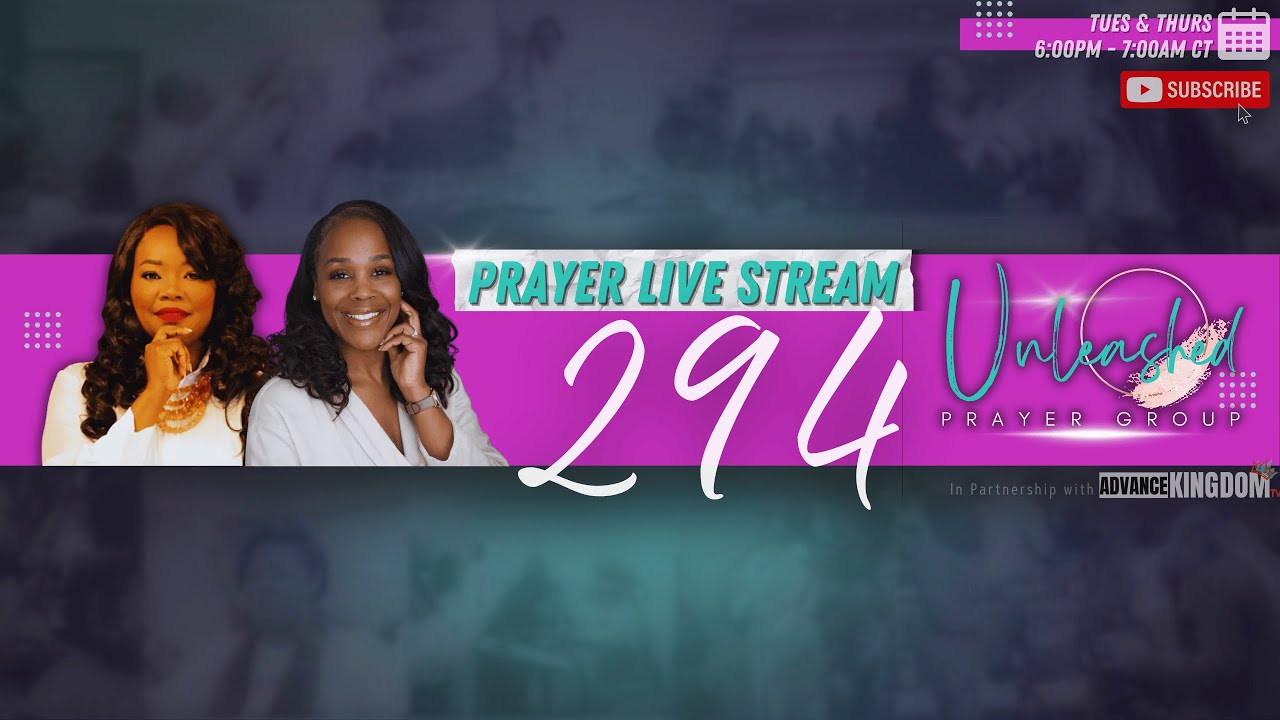 294: Morning Prayer & Intercession | Unleashed Prayer (Live)
