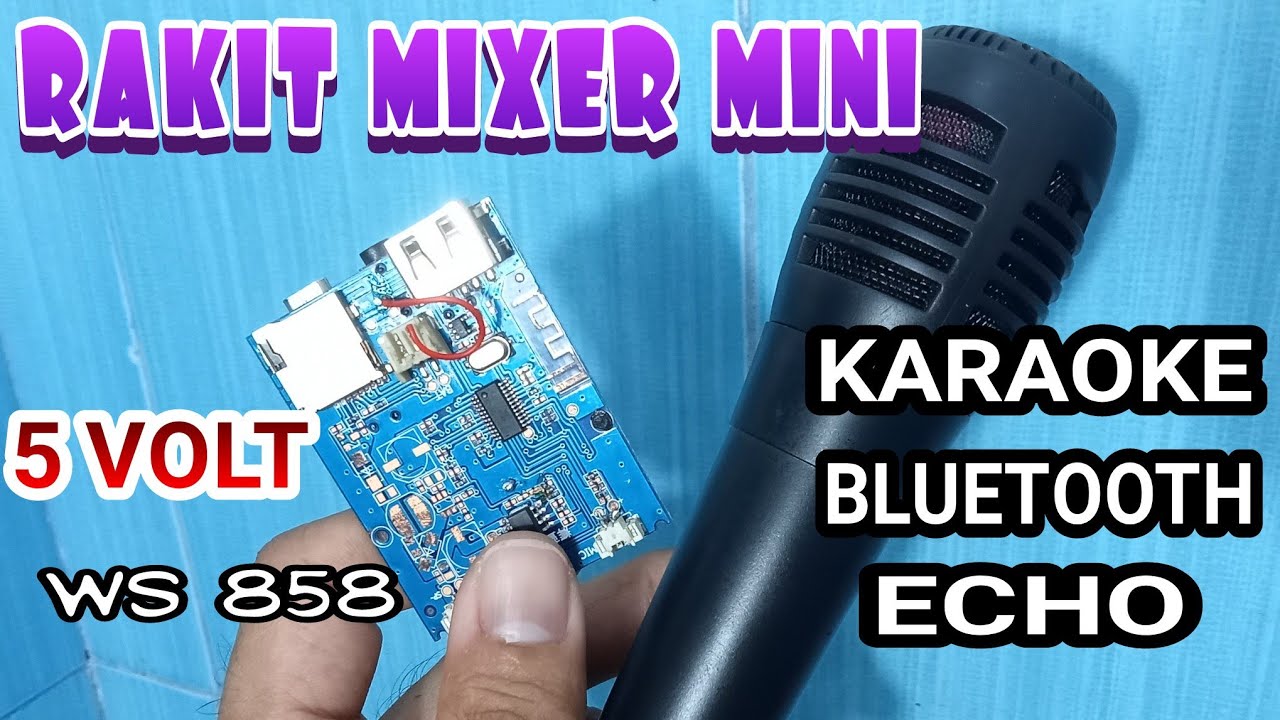BUAT MIXER MINI BLUETOOTH DENGAN PAM 8403 PLUS ECHO DAYA 5 VOLT ( WS 858 KARAOKE JADI MANTAB )