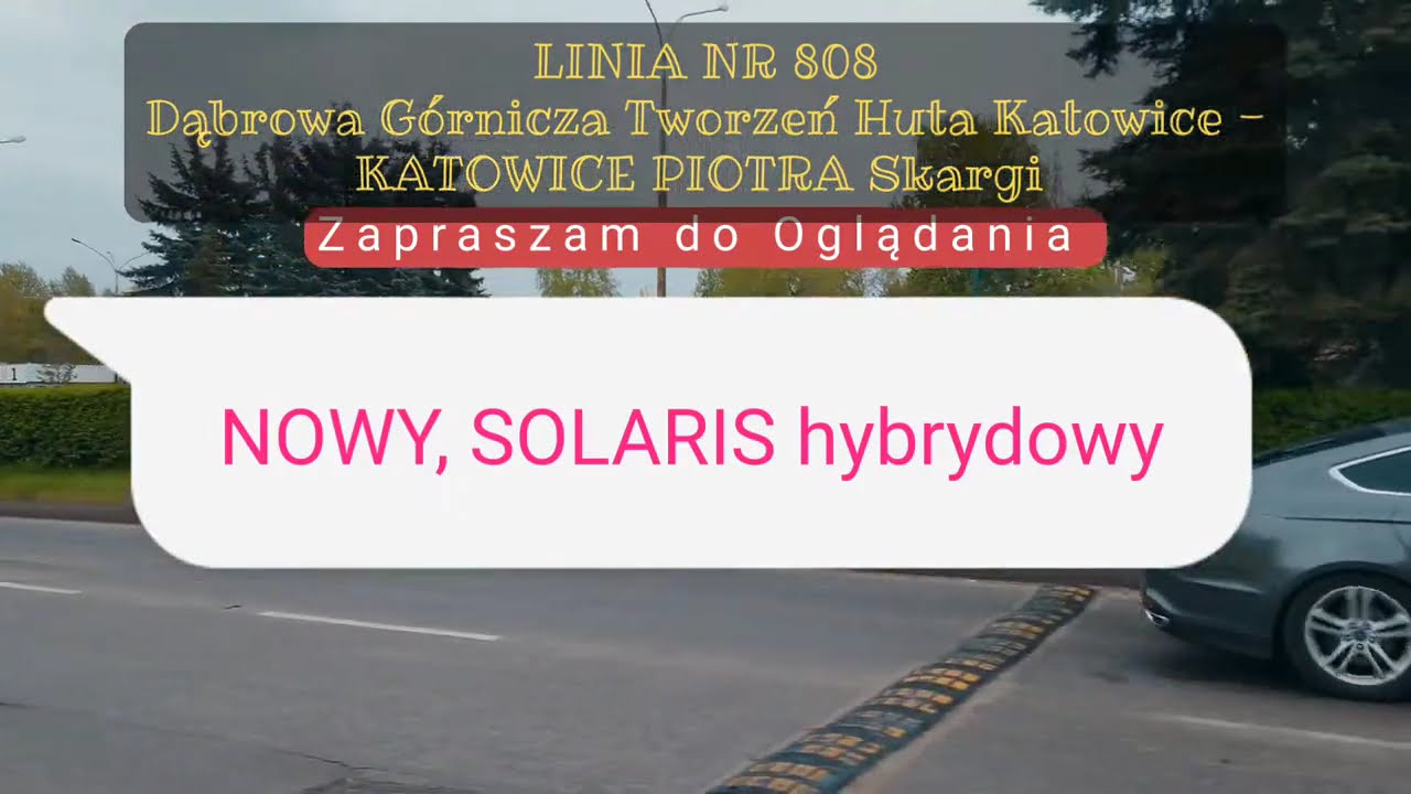 linia nr 808 Dąbrowa Górnicza Tworzeń Huta Katowice - KATOWICE PIOTRA SKARGI