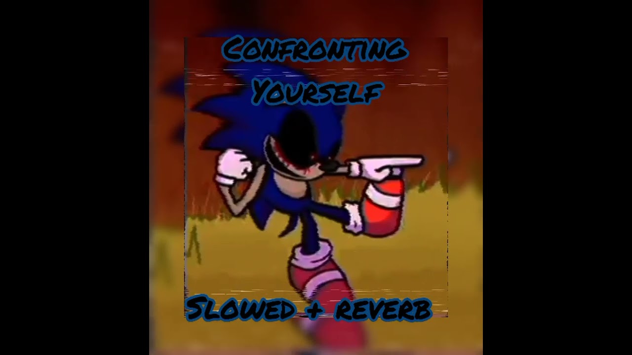 ☆ CONFRONTING YOURSELF (Slowed) ☆//Vs Sonic.EXE Ring Of Despair 