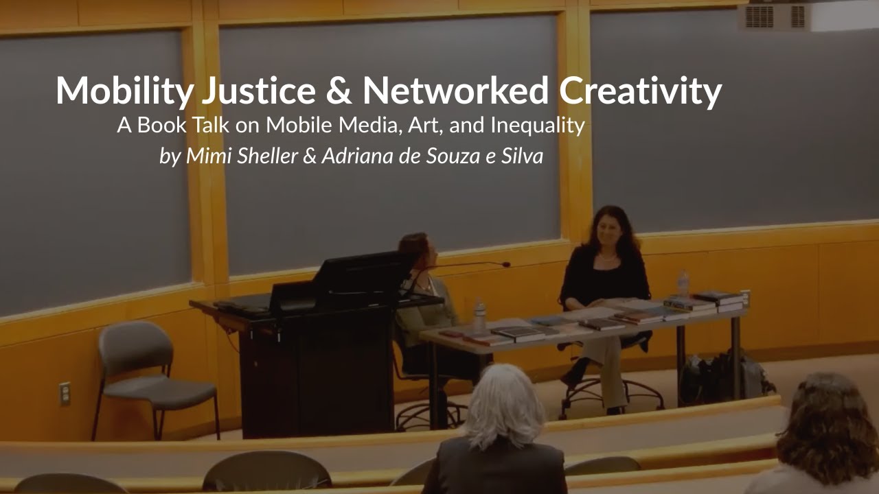 Mobility Justice & Mobile Networked Creativity | Book Talk