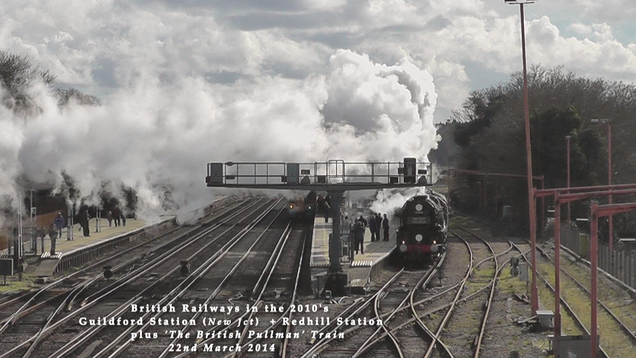 BR in the 2010s Guildford and Redhill Stations with The British Pullman VSOE on 22nd March 2014