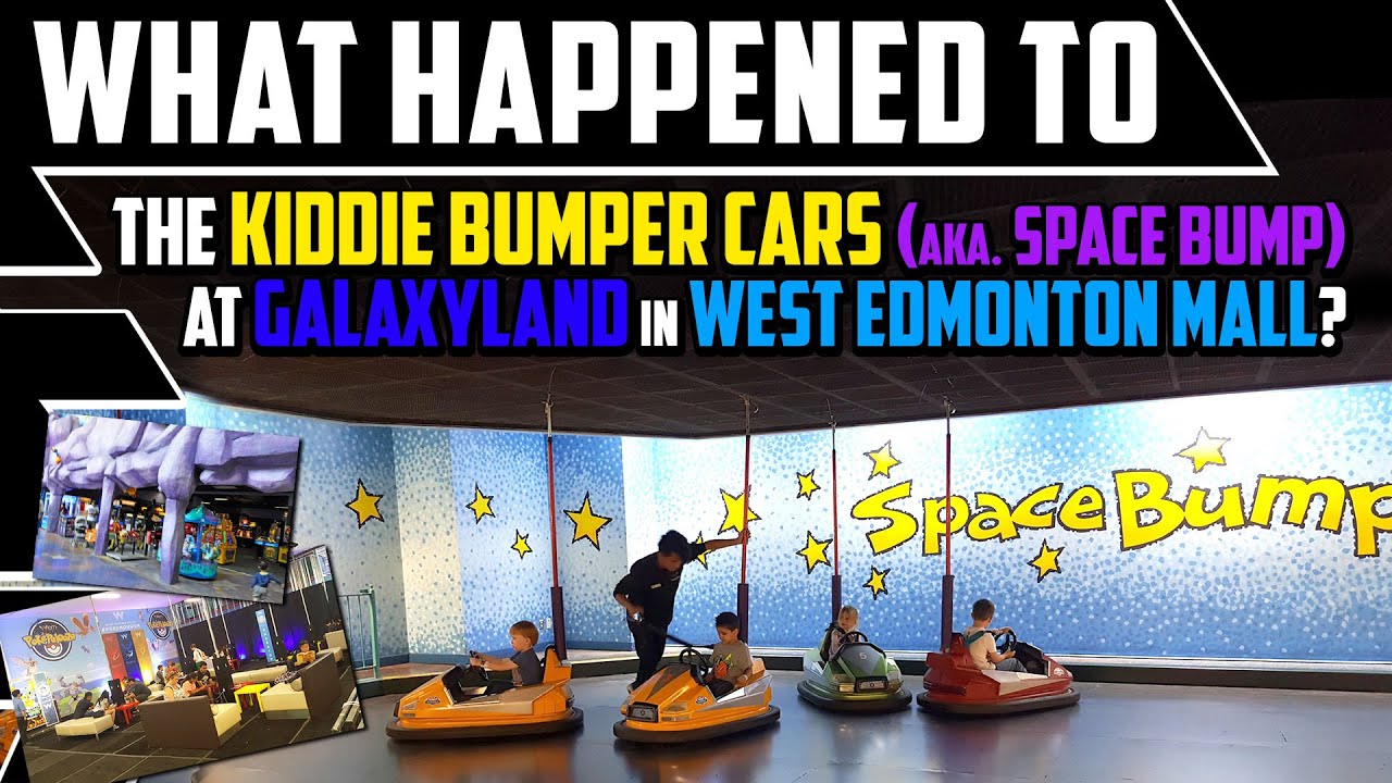 What Happened to the Kiddie Bumper Cars (Space Bump) at Galaxyland in WEM? - Best Edmonton Mall