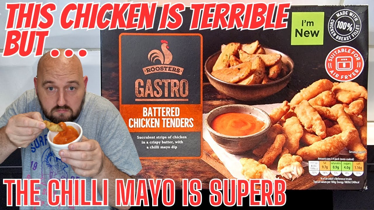 This CHICKEN is TERRIBLE but the CHILLI MAYO is SUBERB !!! - Aldi - Roosters GASTRO Chicken Tenders!
