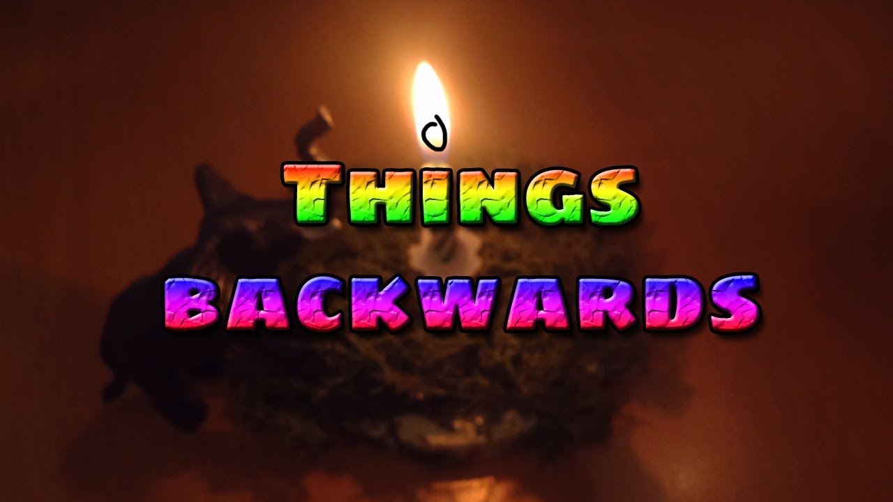 Things backwards - PillhuhnTV