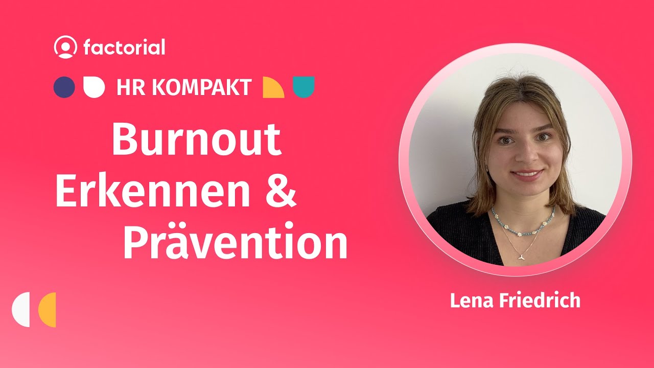 Burnout - Erkennen & Pr&auml;vention 💡 HR KOMPAKT #11