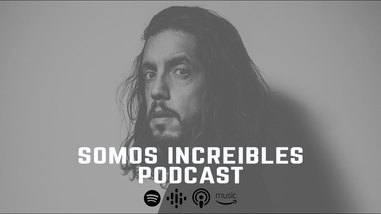 Atrévete y hazlo - Somos Increíbles Podcast - Piloto/Episodio 1