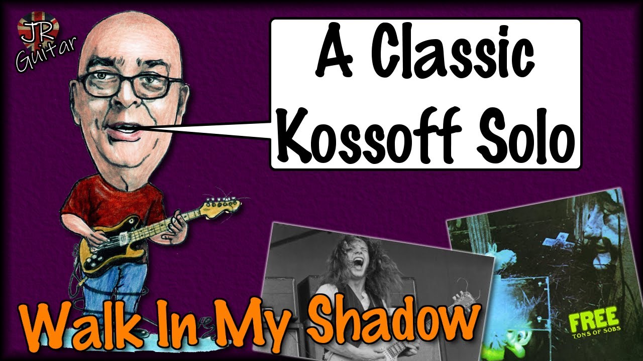 Классическое соло Коссоффа — «Walk In My Shadow»