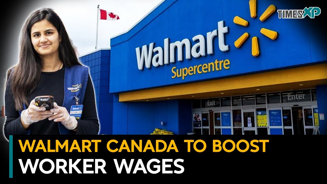 Walmart Canada's $92 Million Announcement for Employee Pay Raises