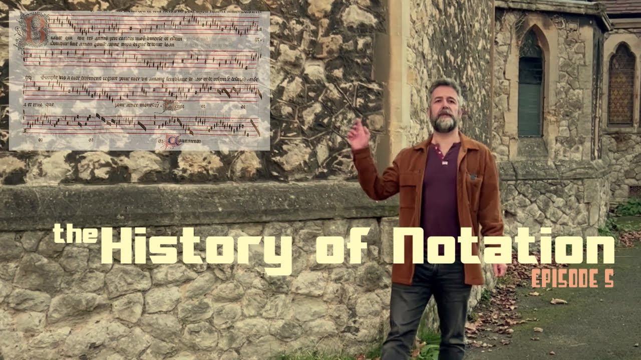 History of Music Notation : ep 5