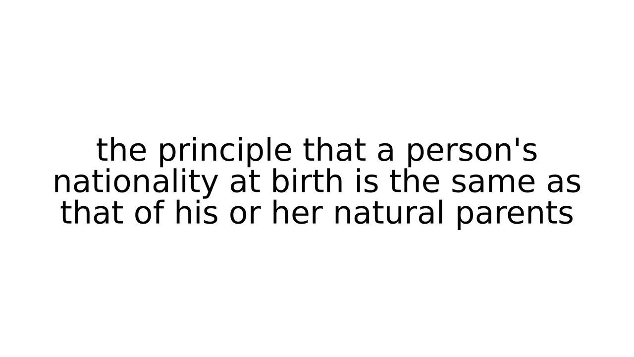 jus sanguinis #legal #term #terms #english #meaning #meanings #definition #definitions