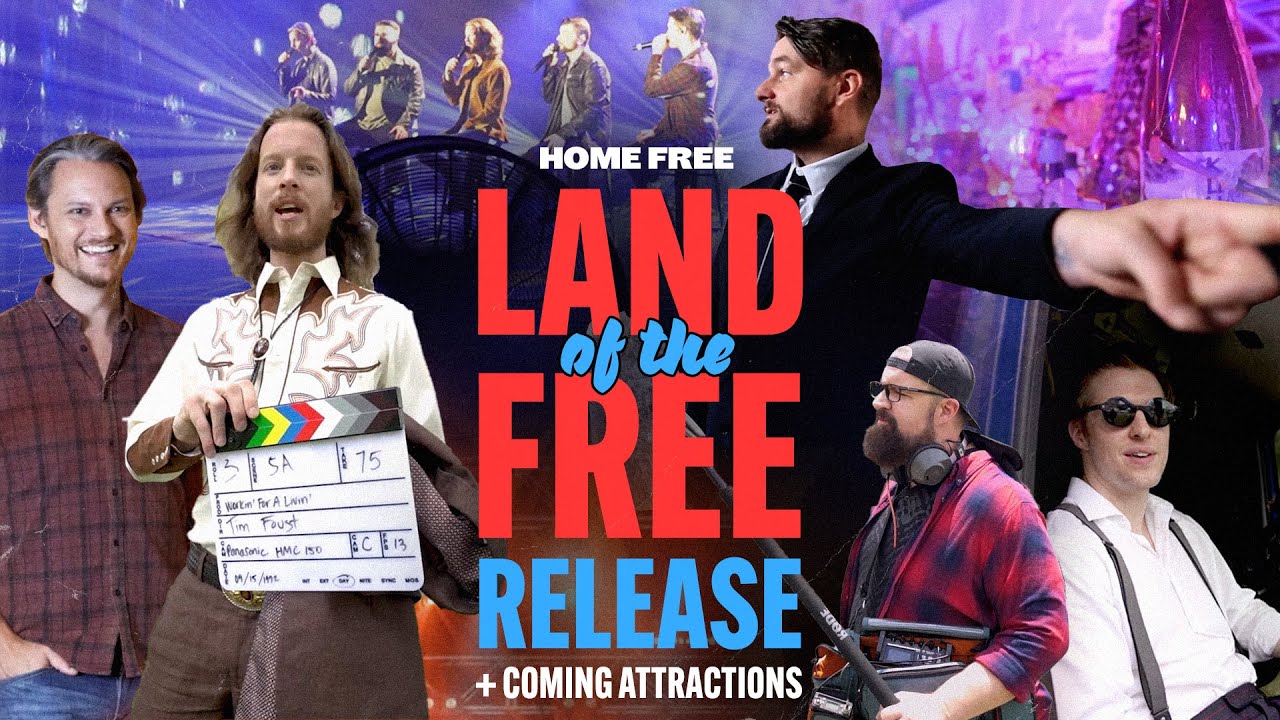 Home Free - Land Of The Free Release + Coming Attractions