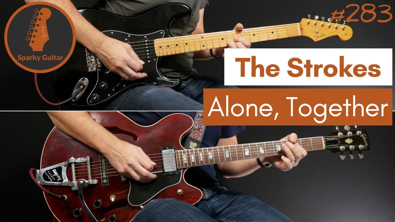 Alone, Together - The Strokes (Guitar Cover #283)