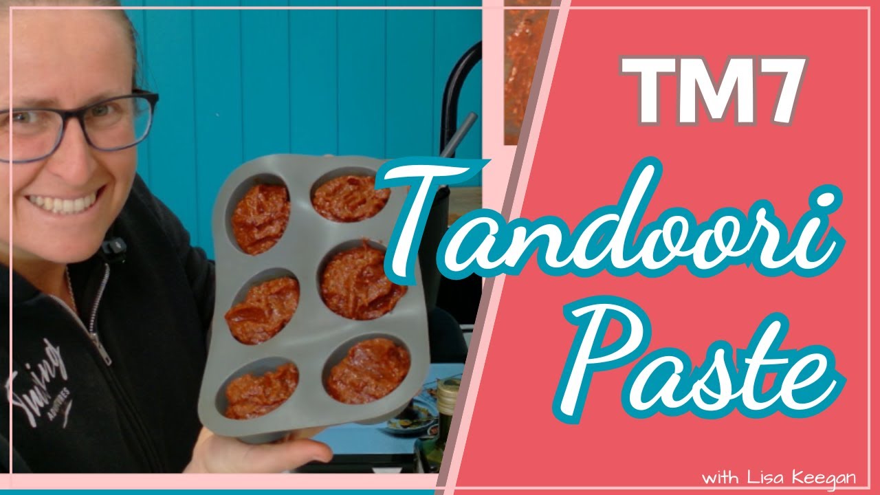 TM7 Tandoori Paste is a must have in your Thermomix Kitchen