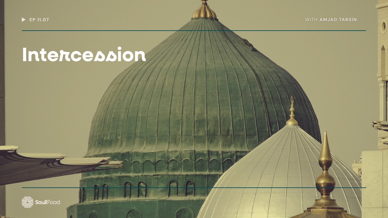 Episode 11.7 - Intercession