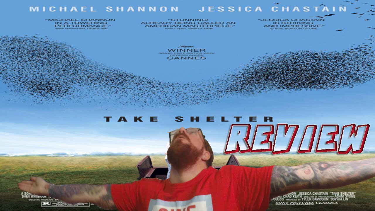 Take Shelter-Movie Review   **Spoilers**