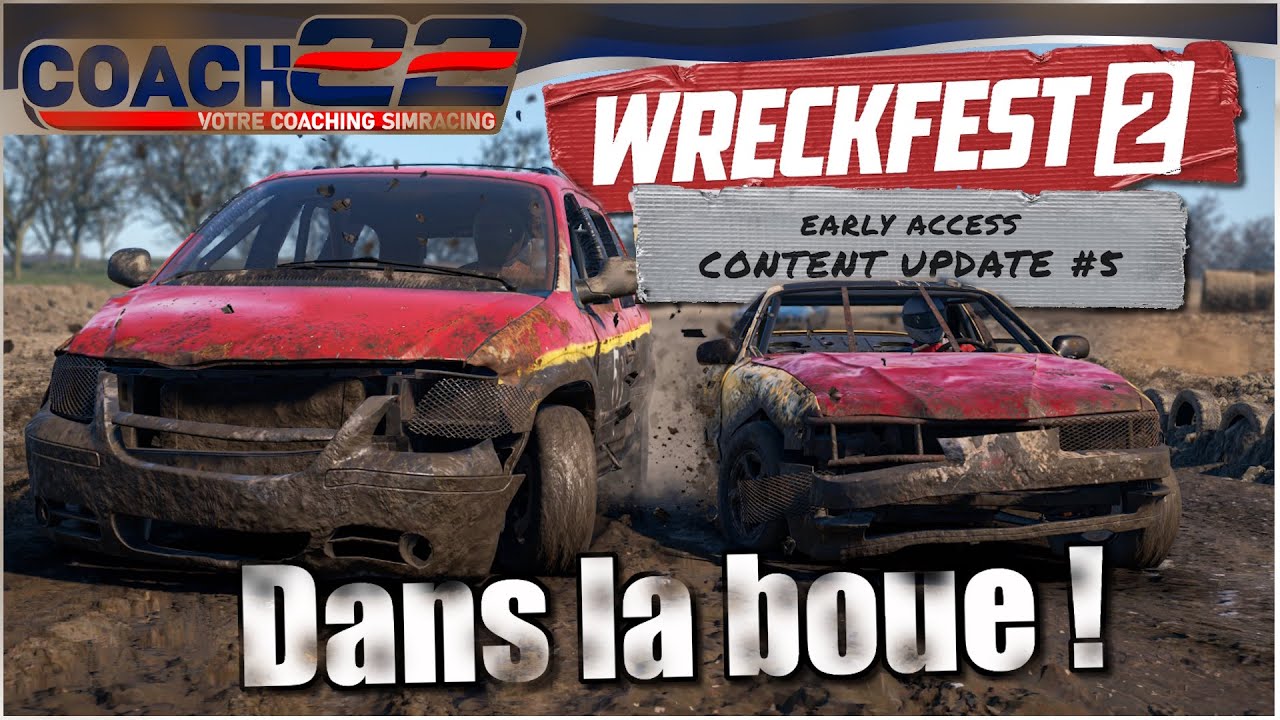 Wreckfest 2 // On découvre l'update #5 !