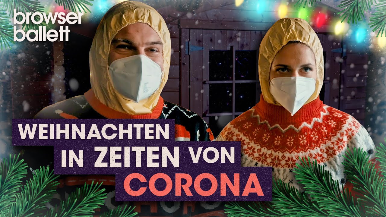 Weihnachten in Zeiten von Corona | Browser Ballett
