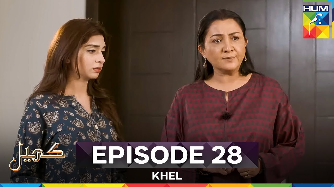 Khel Episode 28