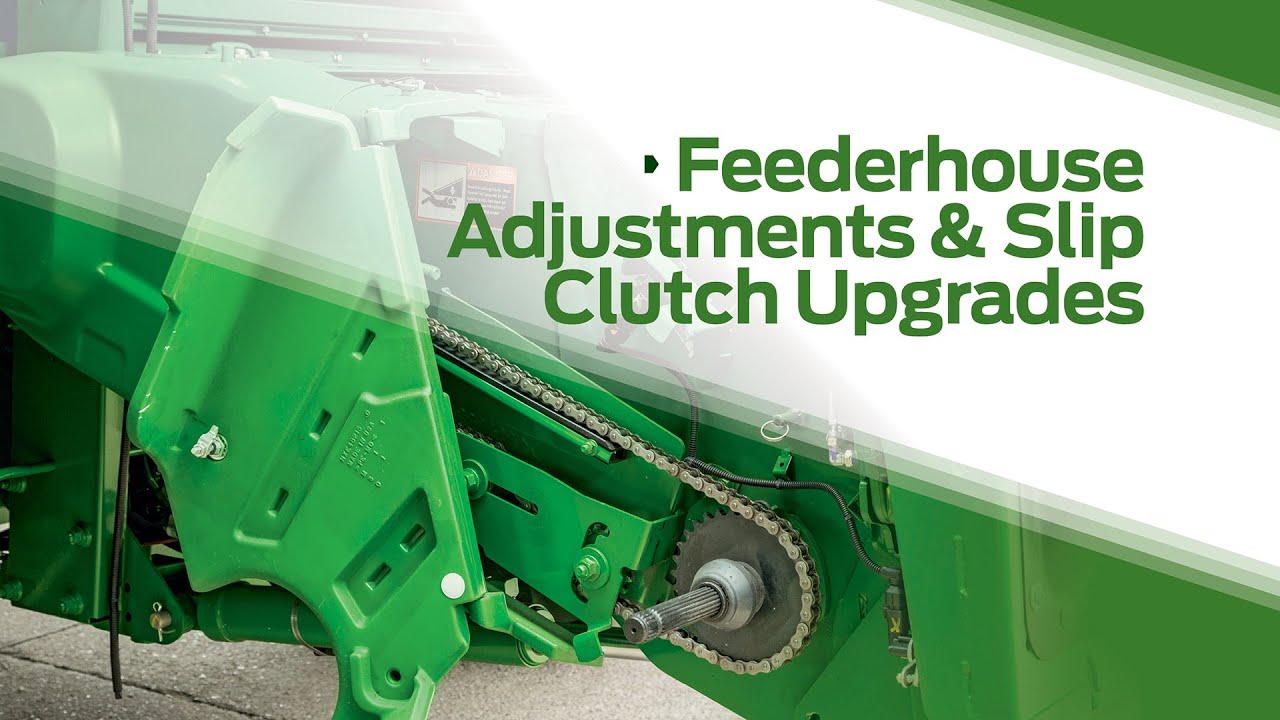Feederhouse Adjustments & Slip Clutch Upgrades