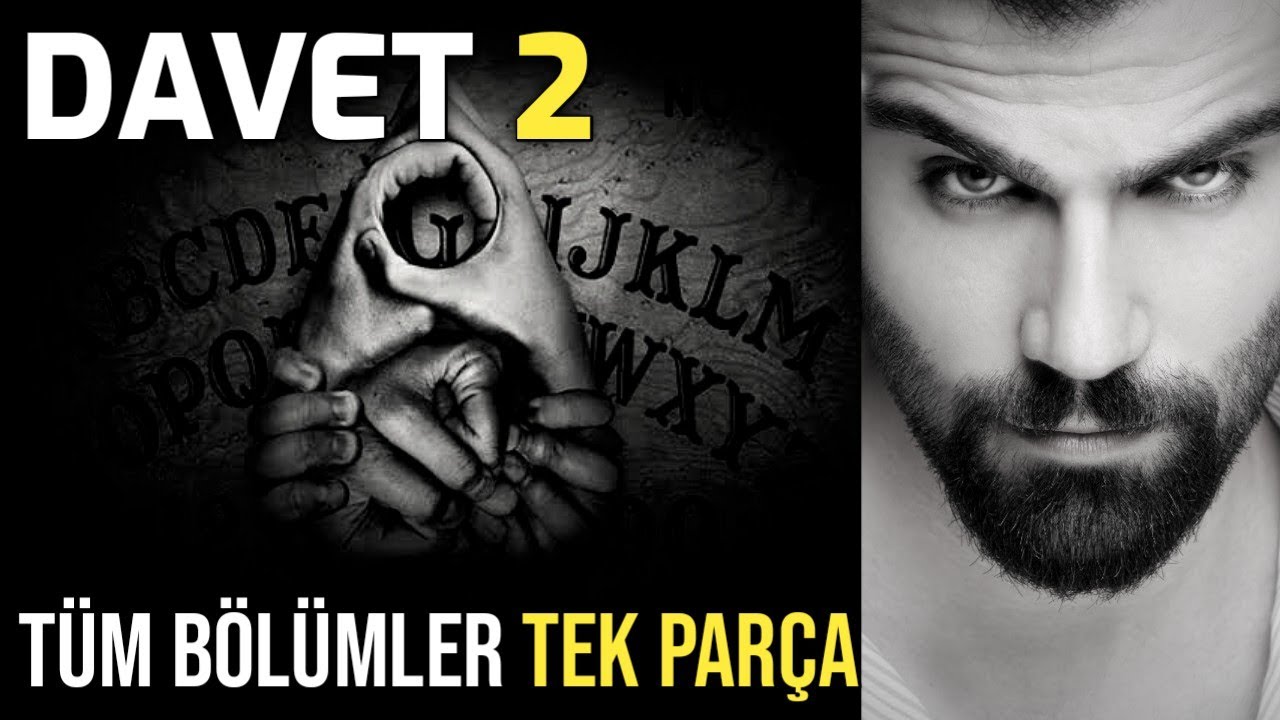 DAVET 2 - TÜM BÖLÜMLER - TEK PARÇA | Korku Hikayeleri