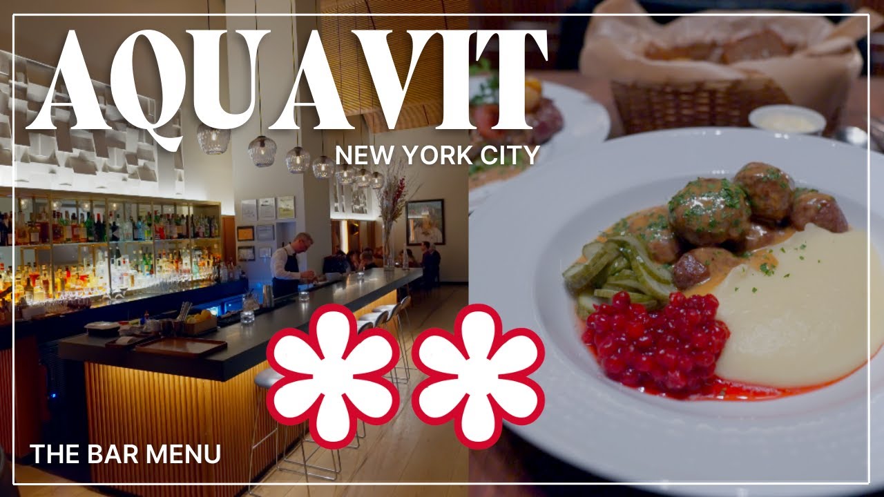 2 MICHELIN STAR | Aquavit, Bar Menu, NYC