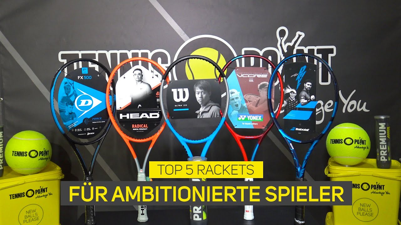 Perfekt für die neue Saison | Top 5 Schläger für ambitionierte Tennisspieler
