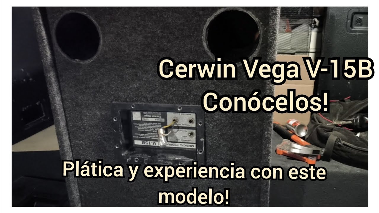 cerwin Vega V-15B fraude! que tal? backstage