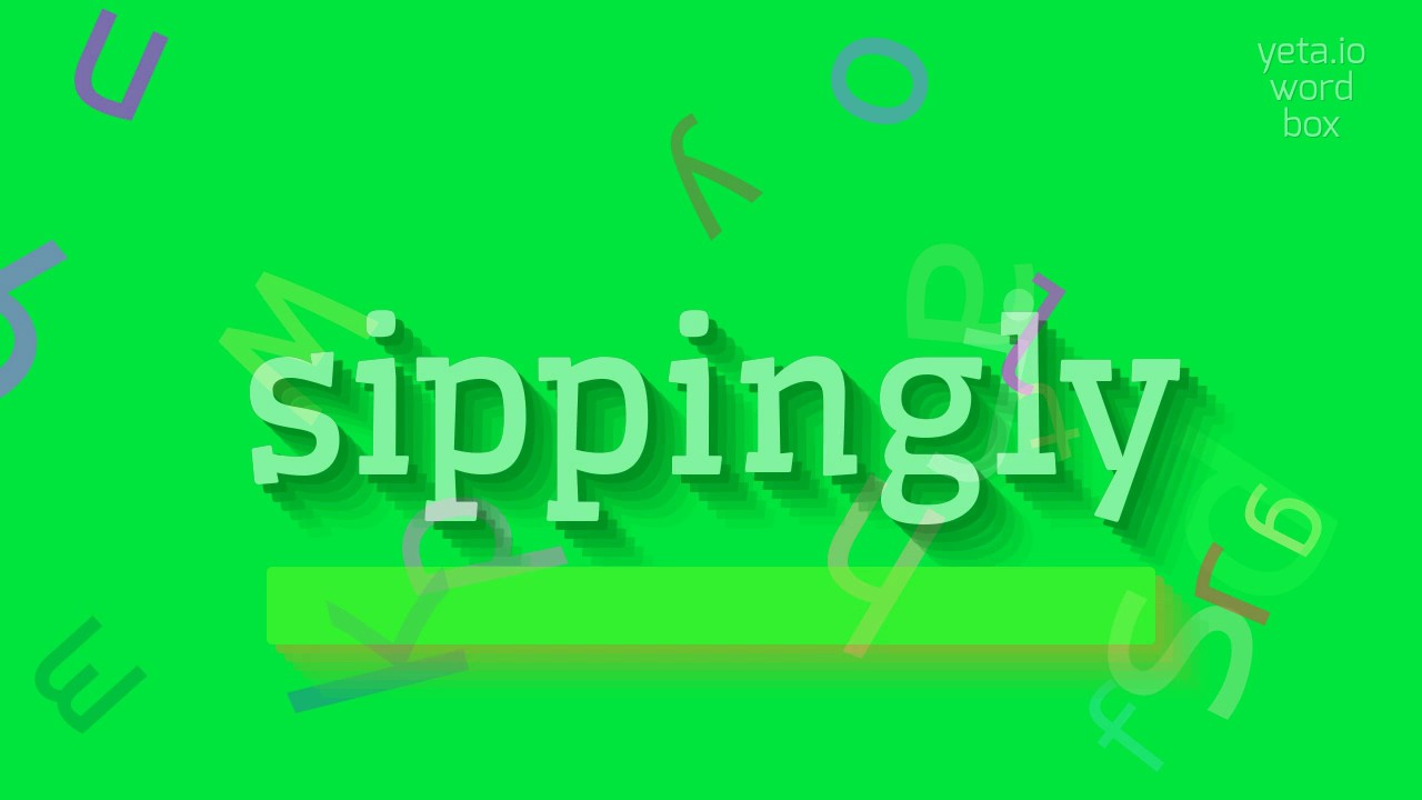 КАК СКАЗАТЬ ПИТАТЕЛЬНО?  #потягивая (HOW TO SAY SIPPINGLY? #sippingly)