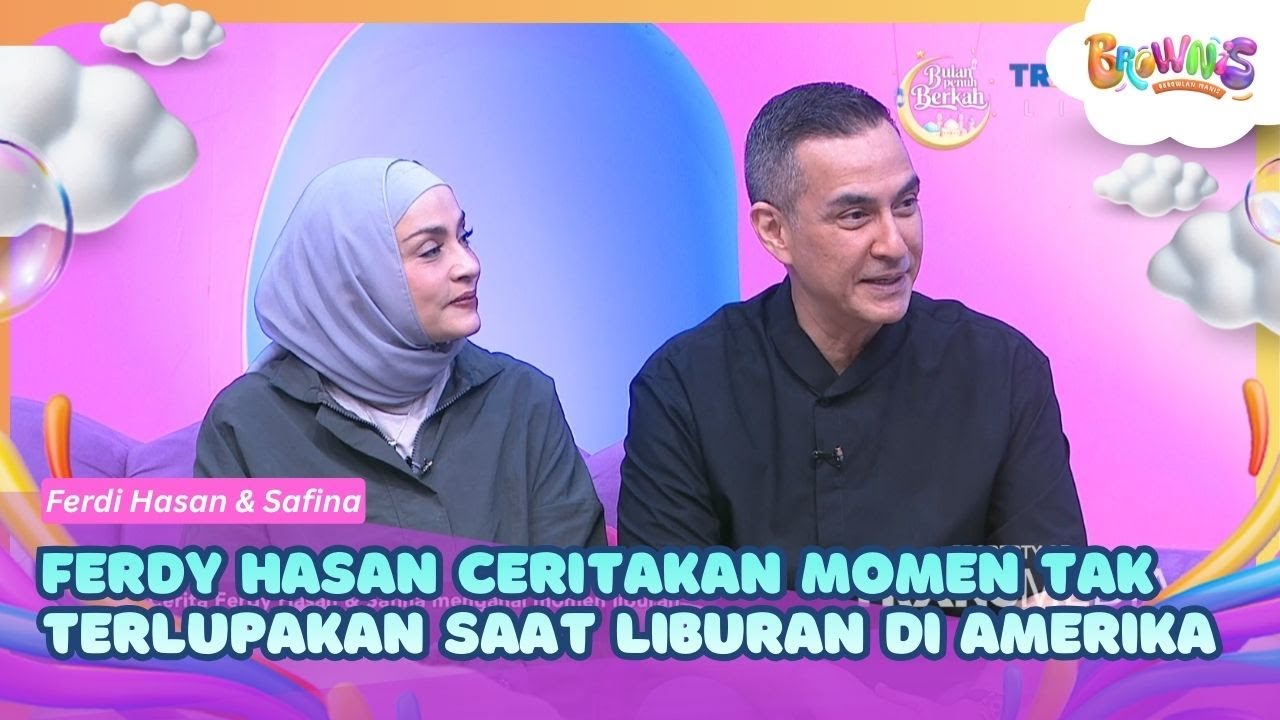 Ferdy Hasan Ceritakan Momen Tak Terlupakan Saat Liburan di Amerika - BROWNIS (10/3/26) P2