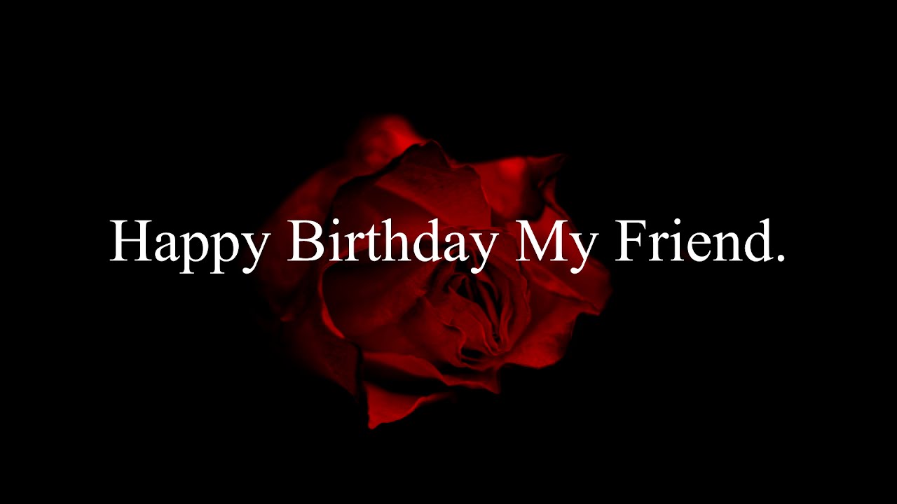 HAPPY BIRTHDAY WISHES FOR FRIEND | BIRTHDAY MESSAGE