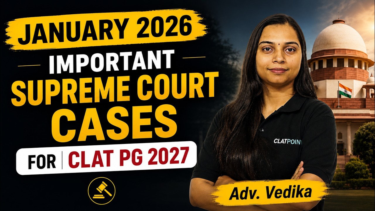 CLAT PG 2027 Important Case Laws January 2026 🔥 Latest Supreme Court Judgments for CLAT PG & AILE...