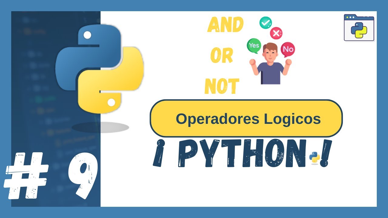 Curso Python 🐍| Operadores Lógicos en Python  (AND - OR - NOT) ✅❌