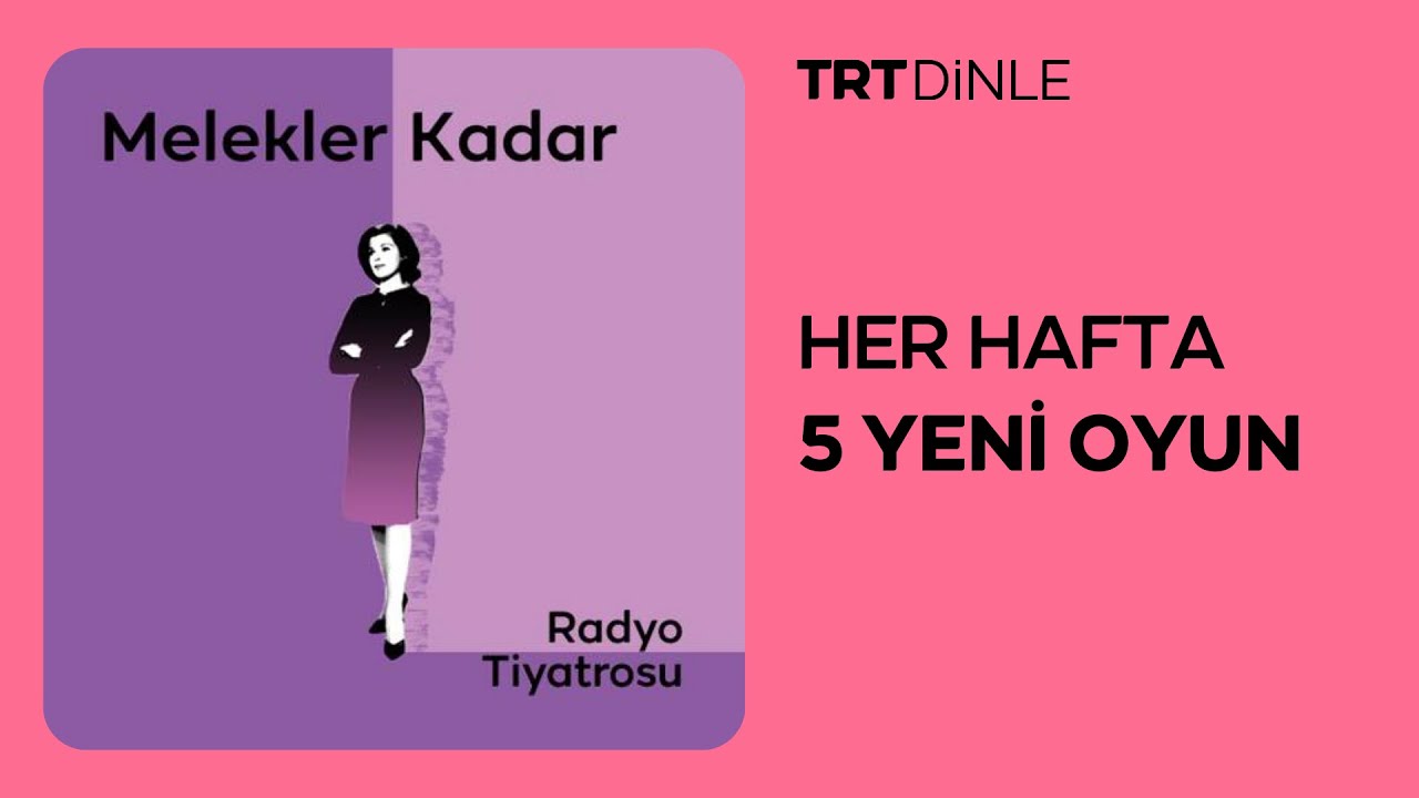 Radyo Tiyatrosu: Melekler Kadar | Aile