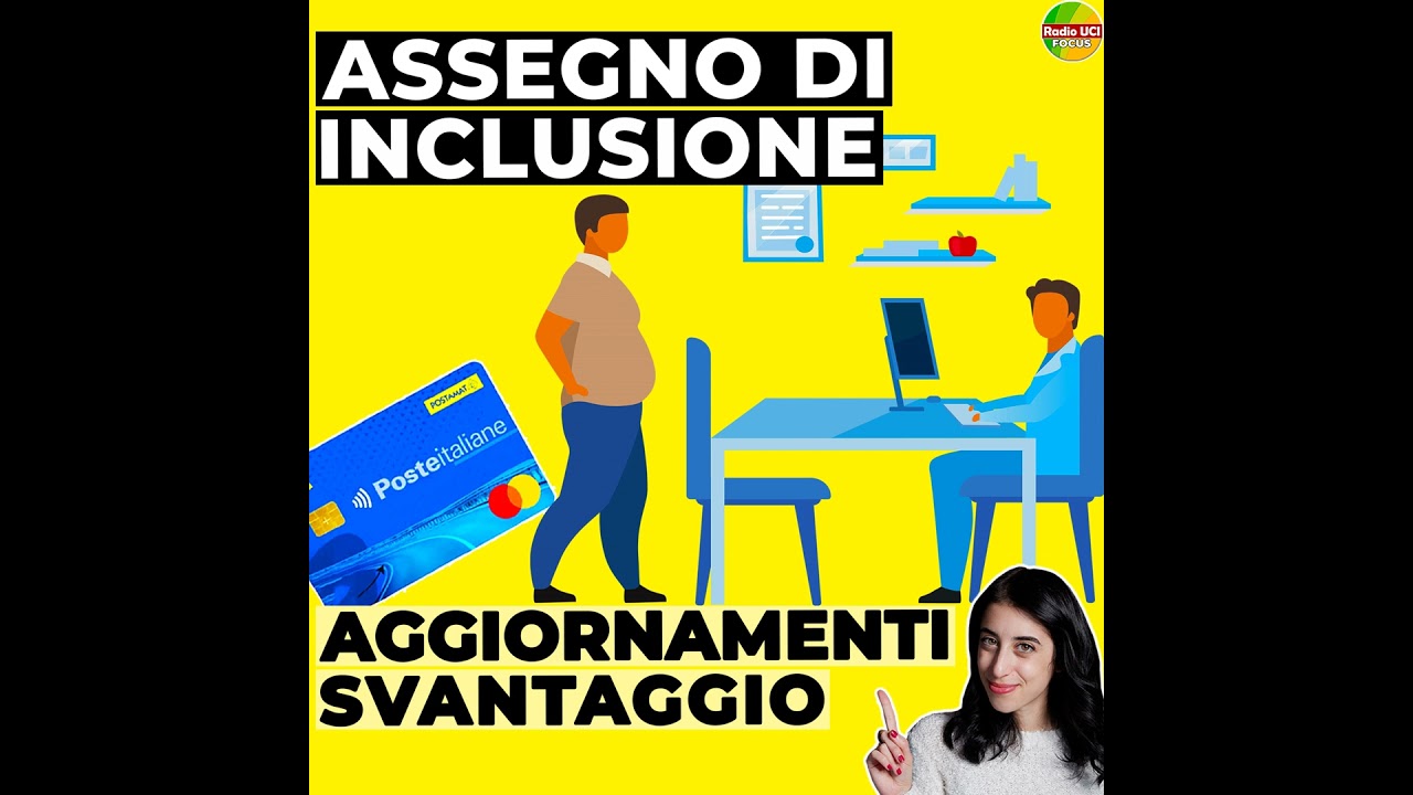 ASSEGNO DI INCLUSIONE Ultime NOTIZIE: Condizioni di SVANTAGGIO e Presa in CARICO