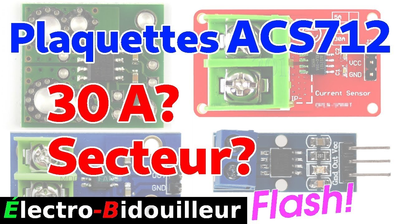 EB_#332 Flash - Mini-Plaquettes ACS712, Existe-t'il mieux?
