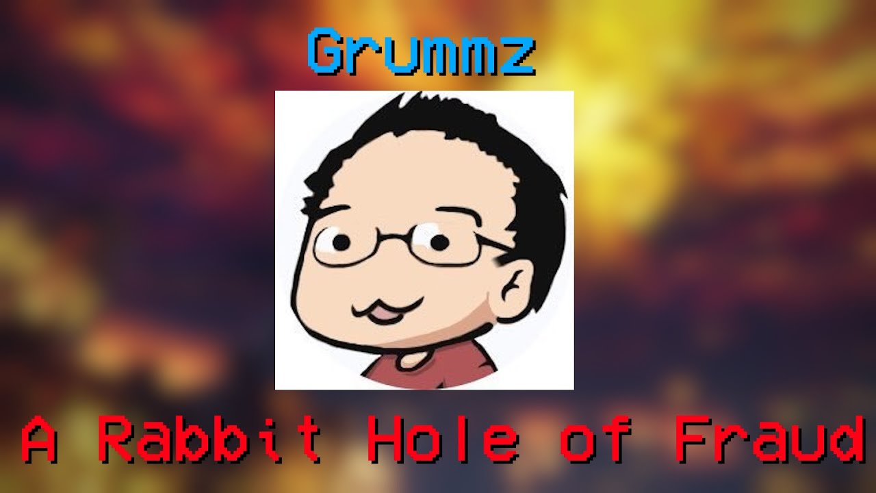 Grummz: A Rabbit Hole of FRAUD