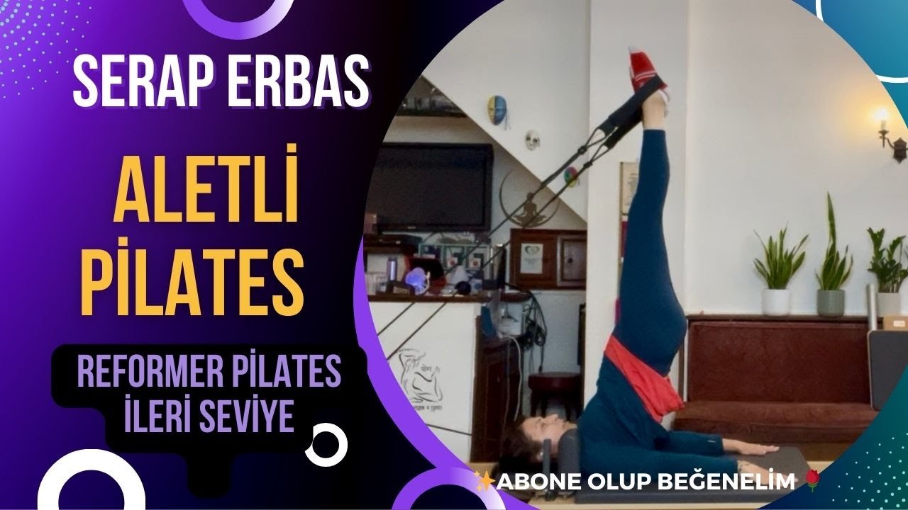 Aletli Pilates : Reformer Pilates İleri Seviye