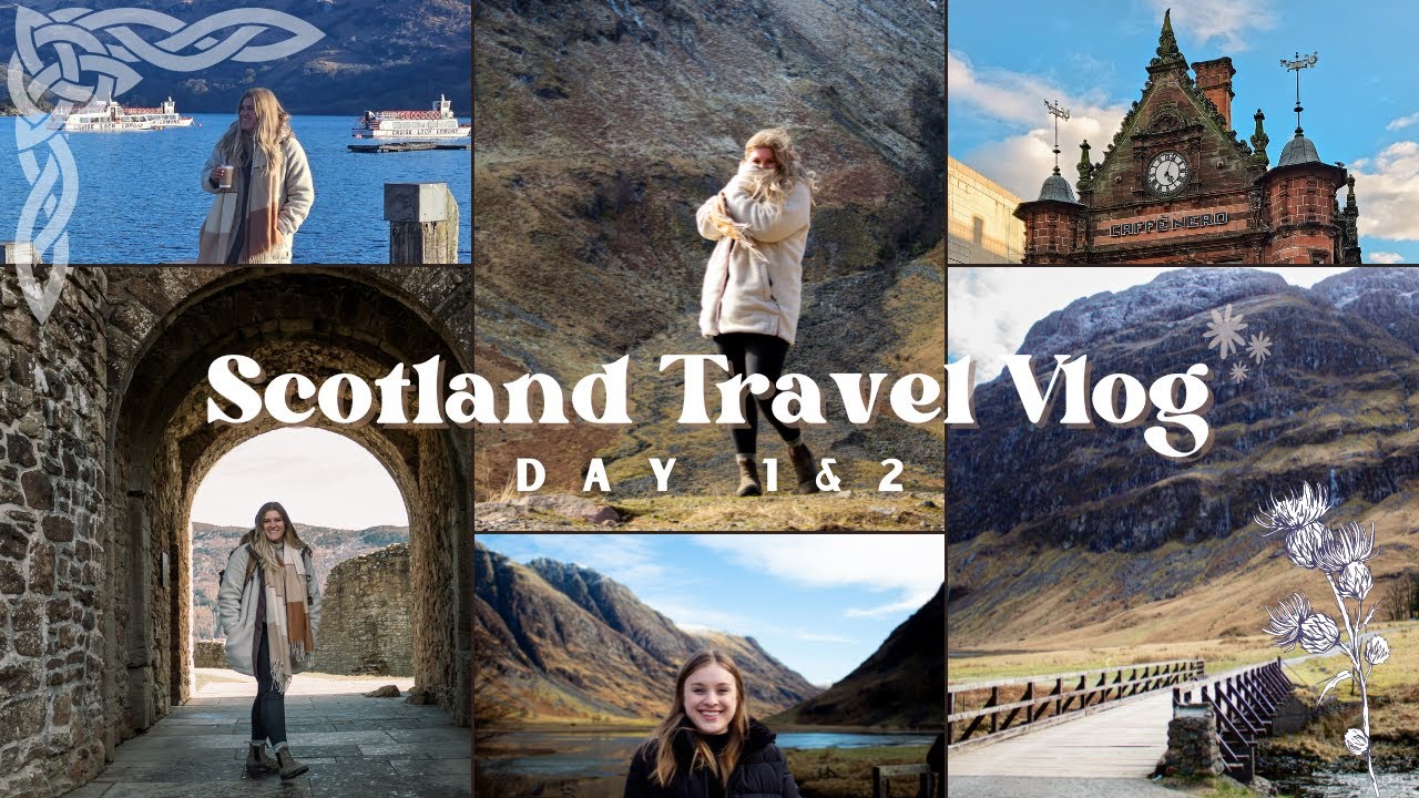 The Scottish Highlands | Travel Vlog | Scotland & Ireland Travel Series Part 1