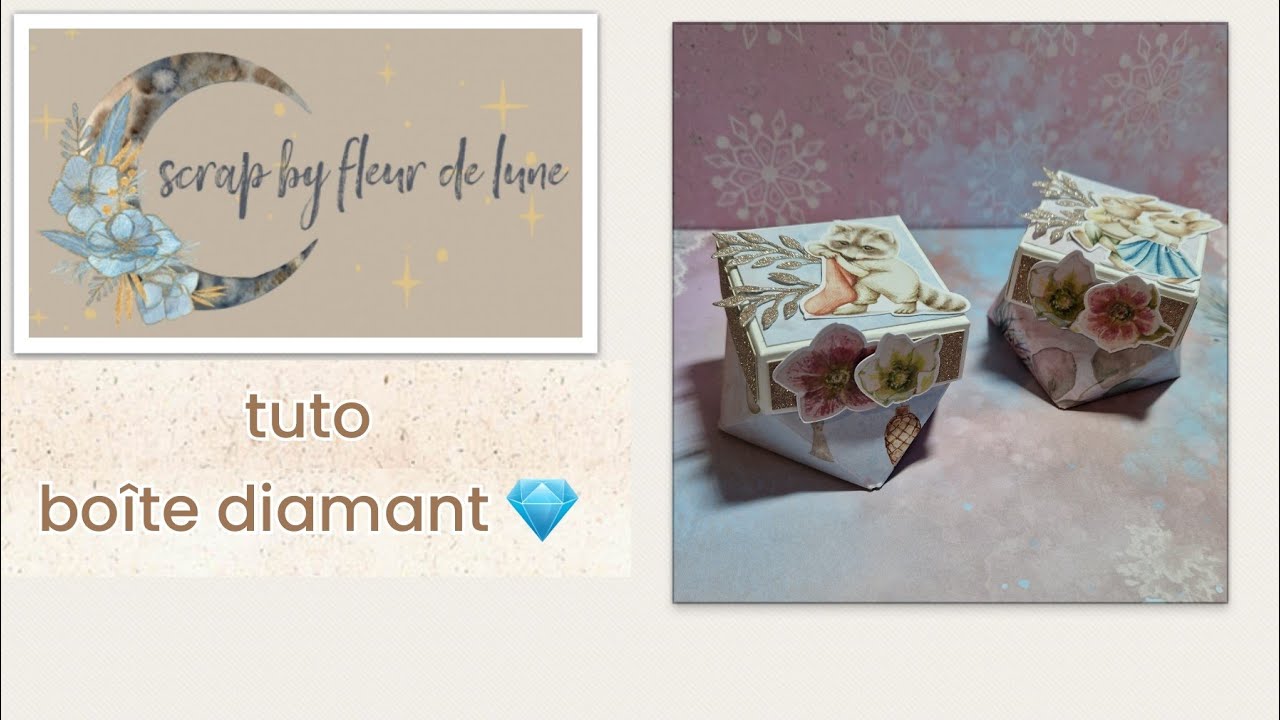 Tuto boite diamant - un conte de Noël 2