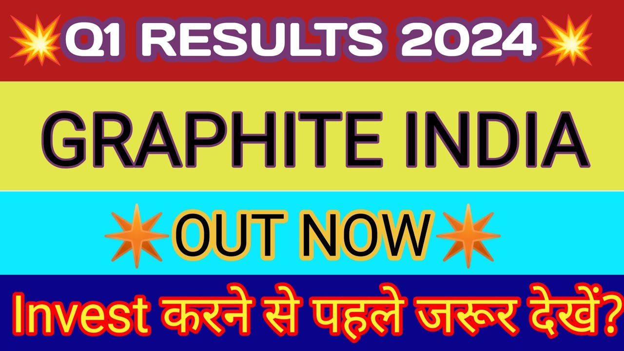 Graphite India Q1 Results 2023 🔴 Graphite India Result 🔴 Graphite India Latest News