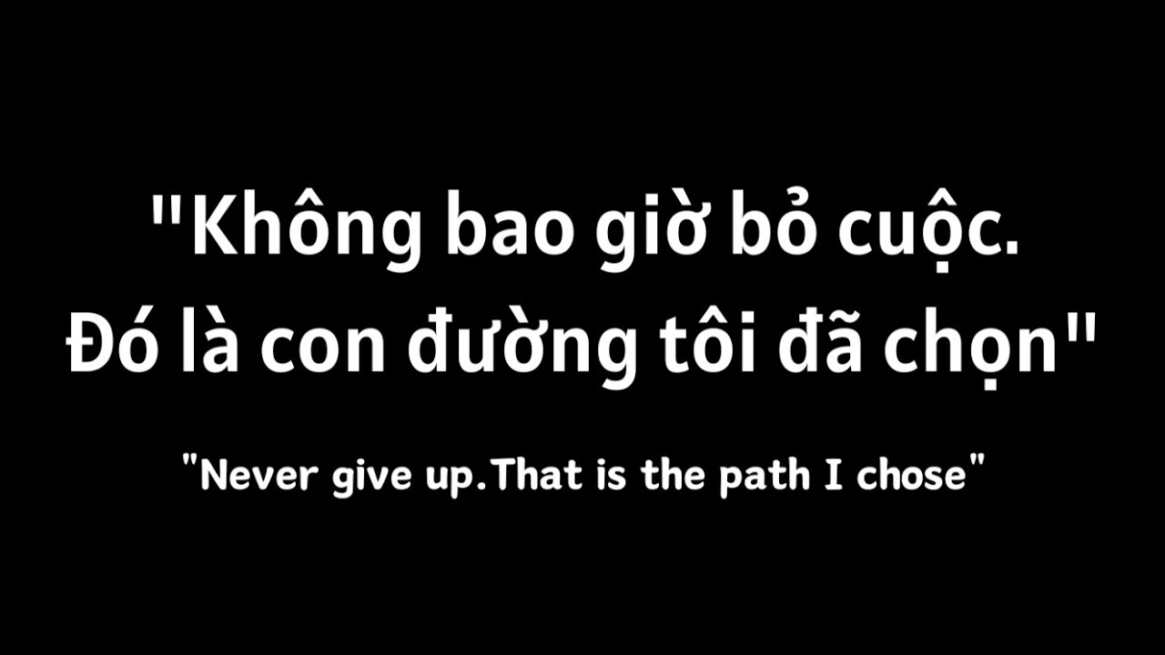 #4[ Radio Động lực học tập ] Không bao giờ bỏ cuộc. Đó là con đường tôi đã chọn.