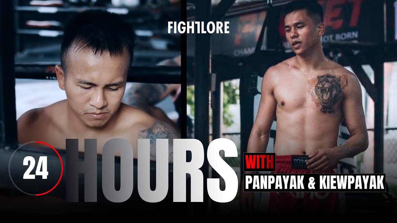 24 Hours with: Panpayak & Kiewpayak ft Leo I Fightlore Official