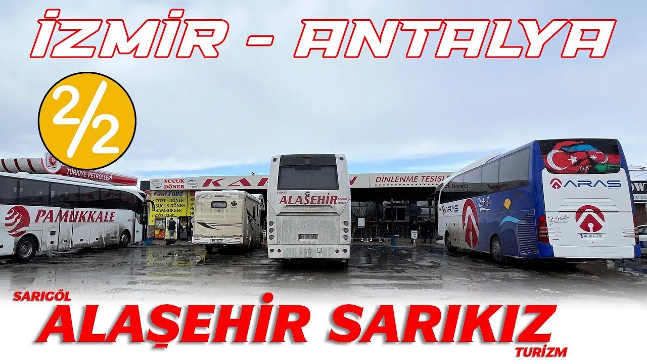 #88 KARLI KIŞLI YOLLAR / Alaşehir Sarıkız Turizm / İzmir - Antalya Otobüs Yolculuğu 2.Bölüm